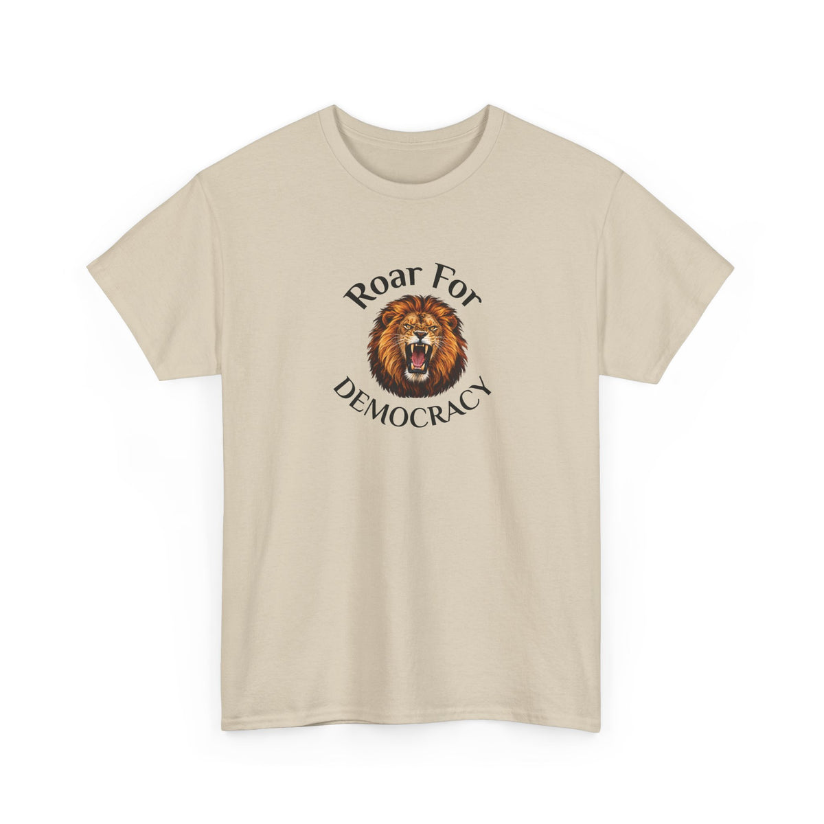 Roar For Democracy T-Shirt — Lion Graphic Political Protest Tee