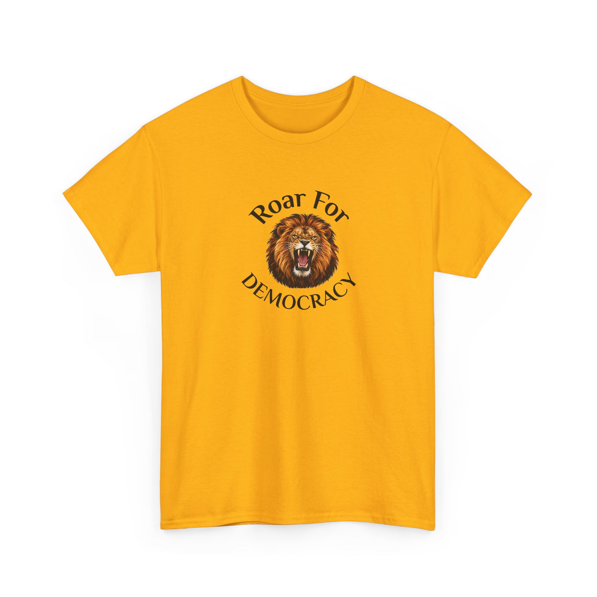 Roar For Democracy T-Shirt — Lion Graphic Political Protest Tee