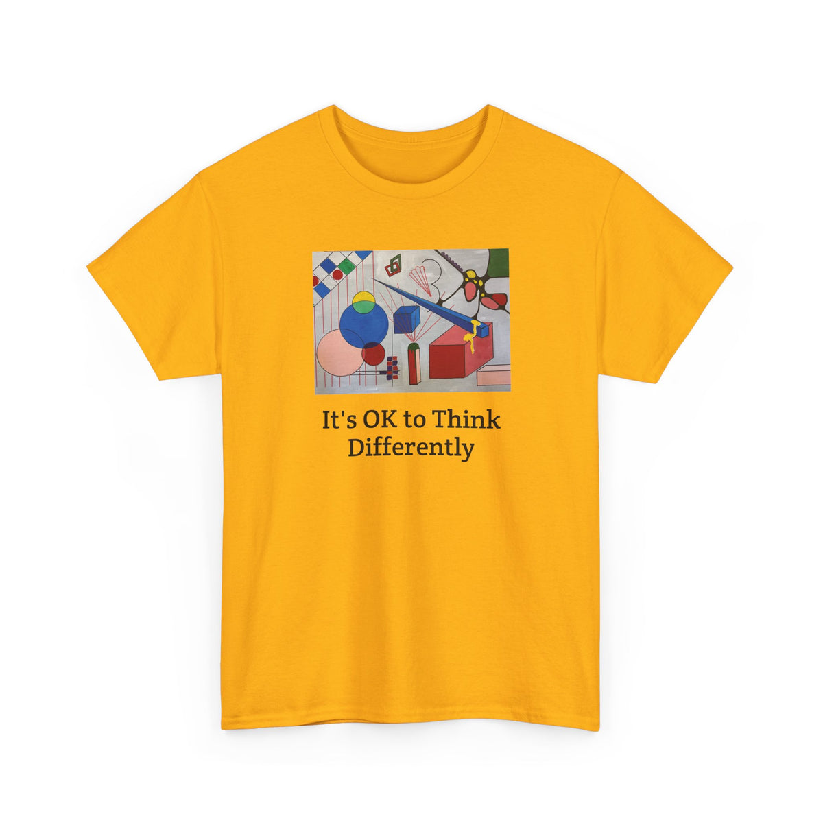 It's OK to Think Differently Tee — Original Artwork Affirmation Shirt