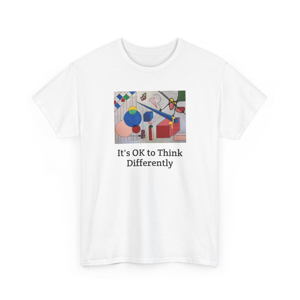 It's OK to Think Differently Tee — Original Artwork Affirmation Shirt