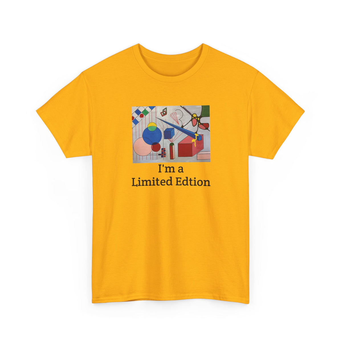 I'm A Limited Edition T-Shirt — Quirky Graphic Tee