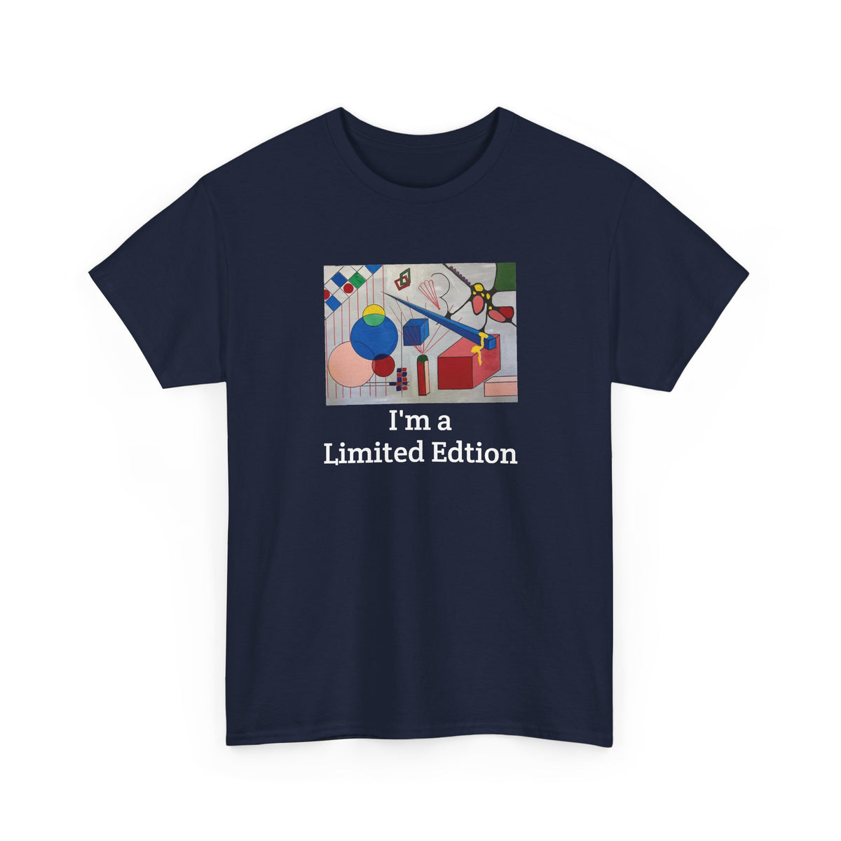 I'm A Limited Edition T-Shirt — Quirky Graphic Tee